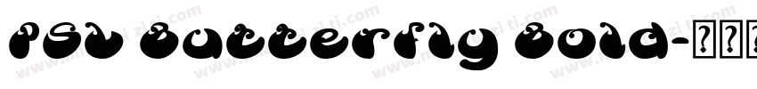 PSL Butterfly Bold字体转换